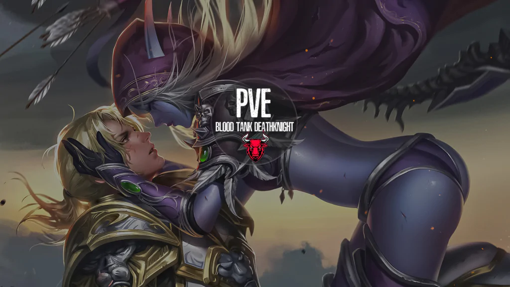 PvE Blood Tank DeathKnight